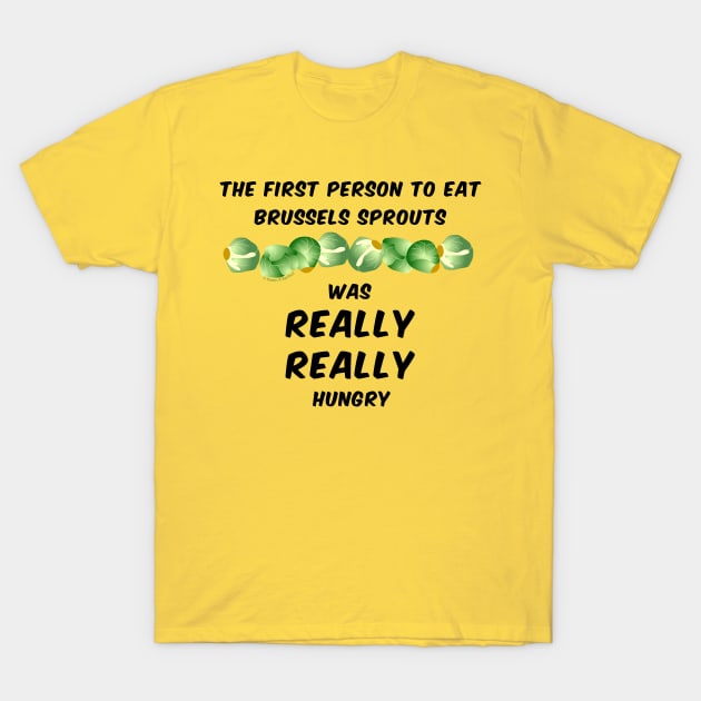Brussels Sprouts T-Shirt by Barthol Graphics